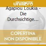 Agapiou Loukia - Die Durchsichtige Seele cd