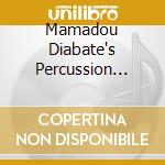 Mamadou Diabate's Percussion Mania - Kamalenya cd