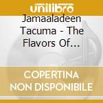 Jamaaladeen Tacuma - The Flavors Of Thelonious Monk Reloaded cd musicale di Jamaaladeen Tacuma