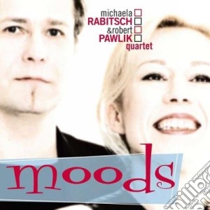 Rabitsch Michaela & Pawlik Robert - Moods cd musicale di Rabitsch michaela &