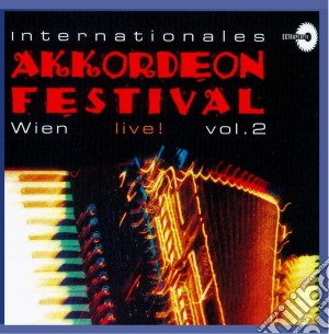 Akkordeon Festival Wien Live - Vol.2 cd musicale di V/a