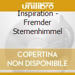 Inspiration - Fremder Sternenhimmel cd