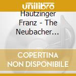 Hautzinger Franz - The Neubacher Blech cd musicale di Hautzinger Franz