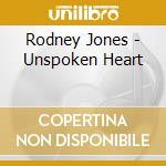 Rodney Jones - Unspoken Heart cd