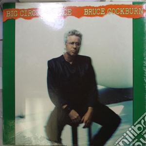 (LP Vinile) Bruce Cockburn - Big Circumstance lp vinile di Bruce Cockburn