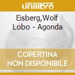 Eisberg,Wolf Lobo - Agonda cd