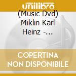 (Music Dvd) Miklin Karl Heinz - Aniversario Live Dvd cd musicale