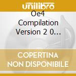 Oe4 Compilation Version 2 0 (2 Cd) cd