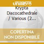 Krypta Discocathedrale / Various (2 Cd) cd