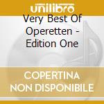 Very Best Of Operetten - Edition One cd