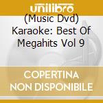(Music Dvd) Karaoke: Best Of Megahits Vol 9 cd