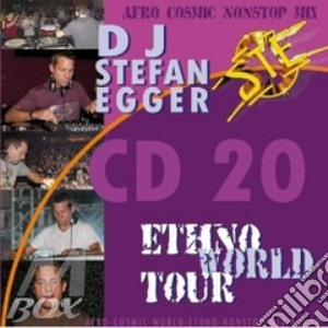Dj Stefan Egger - 20-Ethno World Tour cd musicale di Dj stefan egger