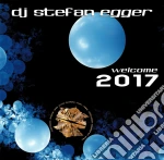 Dj Stefan Egger - Welcome 2017 cd