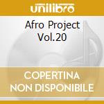 Afro Project Vol.20 cd musicale di DJ YANO