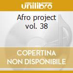 Afro project vol. 38 cd