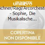 Aichner/Ragl/Arcorchester - Sophie, Die Musikalische Kuh cd
