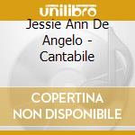 Jessie Ann De Angelo - Cantabile