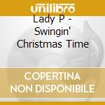 Lady P - Swingin' Christmas Time cd