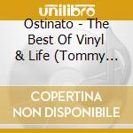 Ostinato - The Best Of Vinyl & Life (Tommy Boeroecz & Rens Newland cd