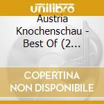 Austria Knochenschau - Best Of (2 Cd) cd