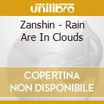 Zanshin - Rain Are In Clouds