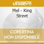 Mel - King Street cd