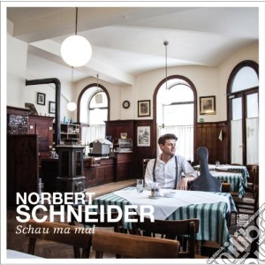 Norbert Schneider - Schau Ma Mal cd musicale di Norbert Schneider