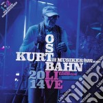 Ostbahn Kurti & Die Musiker - 2014 Live Auf Der (2 Cd)