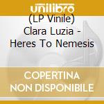 (LP Vinile) Clara Luzia - Heres To Nemesis vinile