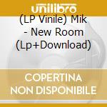 (LP Vinile) Mik - New Room (Lp+Download) vinile