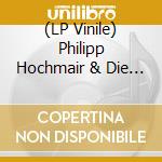 (LP Vinile) Philipp Hochmair & Die E - Jedermann Reloaded lp vinile di Philipp Hochmair & Die E
