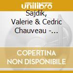 Sajdik, Valerie & Cedric Chauveau - Funambule cd