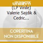 (LP Vinile) Valerie Sajdik & Cedric Chauveau - Amities vinile