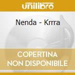 Nenda - Krrra cd