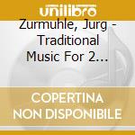 Zurmuhle, Jurg - Traditional Music For 2 Shakuhachi cd