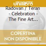 Radovan / Teran - Celebration - The Fine Art Of Guitar Mus cd