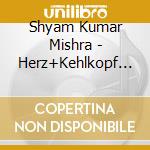 Shyam Kumar Mishra - Herz+Kehlkopf Chakra cd