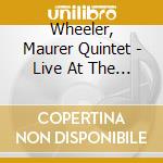 Wheeler, Maurer Quintet - Live At The Porgy & Bess cd musicale di Quint Wheeler/maurer
