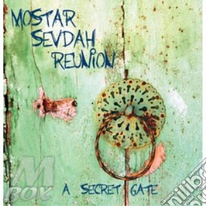Mostar Sevdah Reunion - A Secret Gate cd musicale di MOSTAR SAVDAH REUNION