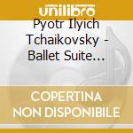 Pyotr Ilyich Tchaikovsky - Ballet Suite Op.20 Swan Lake cd musicale di Pyotr Ilyich Tchaikovsky