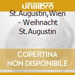 St.Augustin,Wien - Weihnacht St.Augustin cd