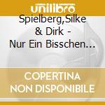 Spielberg,Silke & Dirk - Nur Ein Bisschen Regen cd