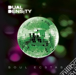 Dual Density - Soul Ecstasy cd musicale di Density Dual