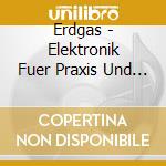Erdgas - Elektronik Fuer Praxis Und Hobby cd