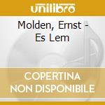 Molden, Ernst - Es Lem cd musicale di Molden, Ernst