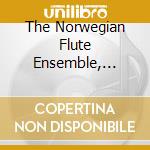 The Norwegian Flute Ensemble, Kristiansand - From Norway