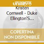 Kristen Cornwell - Duke Ellington'S Sound Of Love cd