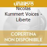 Nicolas Kummert Voices - Liberte cd