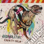 (LP Vinile) Monolithic - Frantic Calm