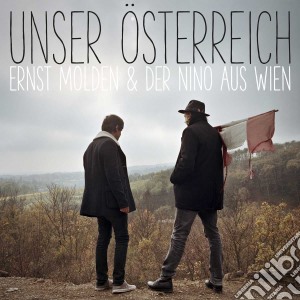 Molden, Ernst & Der Nino - Unser Oesterreich cd musicale di Molden, Ernst & Der Nino